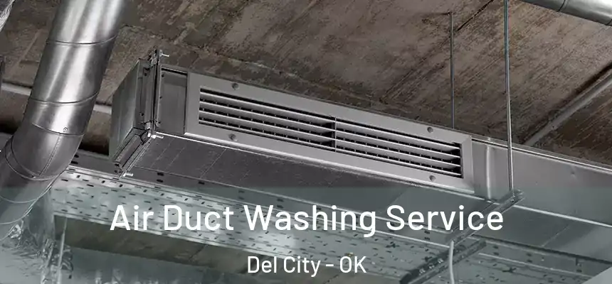 Air Duct Washing Service Del City - OK